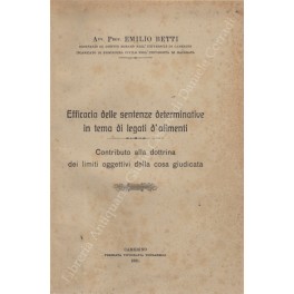 Efficacia delle sentenze determinative in tema di legati Efficacia delle sentenze determinative in tema di legati