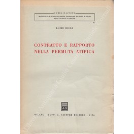 Contratto e rapporto nella permuta atipica