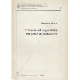 Efficacia ed opponibilità del patto di preferenza