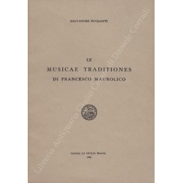 Le musicae traditiones di Francesco Maurolico Le musicae traditiones di Francesco Maurolico