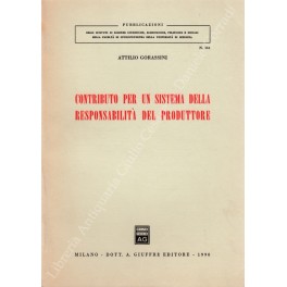 Contributo per un sistema della responsabilità del produttore