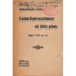 L'azione di puro accertamento nel diritto privato