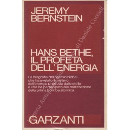 Hans Bethe, il profeta dell'energia