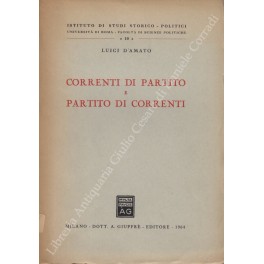 Correnti di partito e partito di correnti