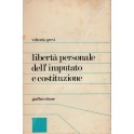 Libertà personale dell'imputato e Costituzione