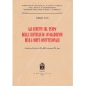 Gli effetti nel tempo delle sentenze di accoglimento della Corte costituzionale