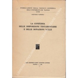 La conferma delle disposizioni testamentarie