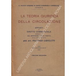 La teoria giuridica della circolazione La teoria giuridica della circolazione