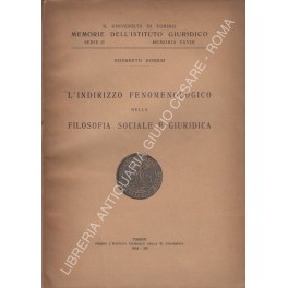 L'indirizzo fenomenologico nella filosofia sociale e giuridica L'indirizzo fenomenologico nella filosofia sociale e giuridica