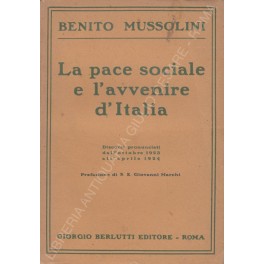 La pace sociale e l'avvenire d'Italia