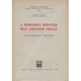 La responsabilità contrattuale delle assicurazioni sindacali