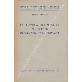 La tutela dei minori in diritto internazionale privato