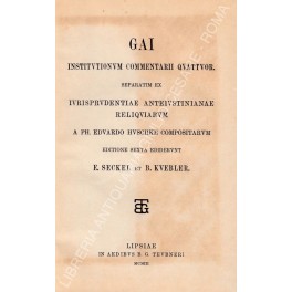 Gai institutionum commentarii quattuor Gai institutionum commentarii quattuor