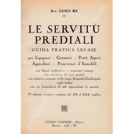 Le servitù prediali Le servitù prediali