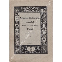 Notazione bibliografica degli Incunaboli Notazione bibliografica degli Incunaboli