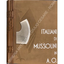 Italiani di Mussolini in A.O.