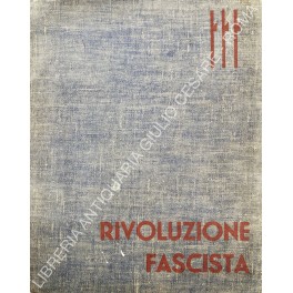 Rivoluzione Fascista Rivoluzione Fascista