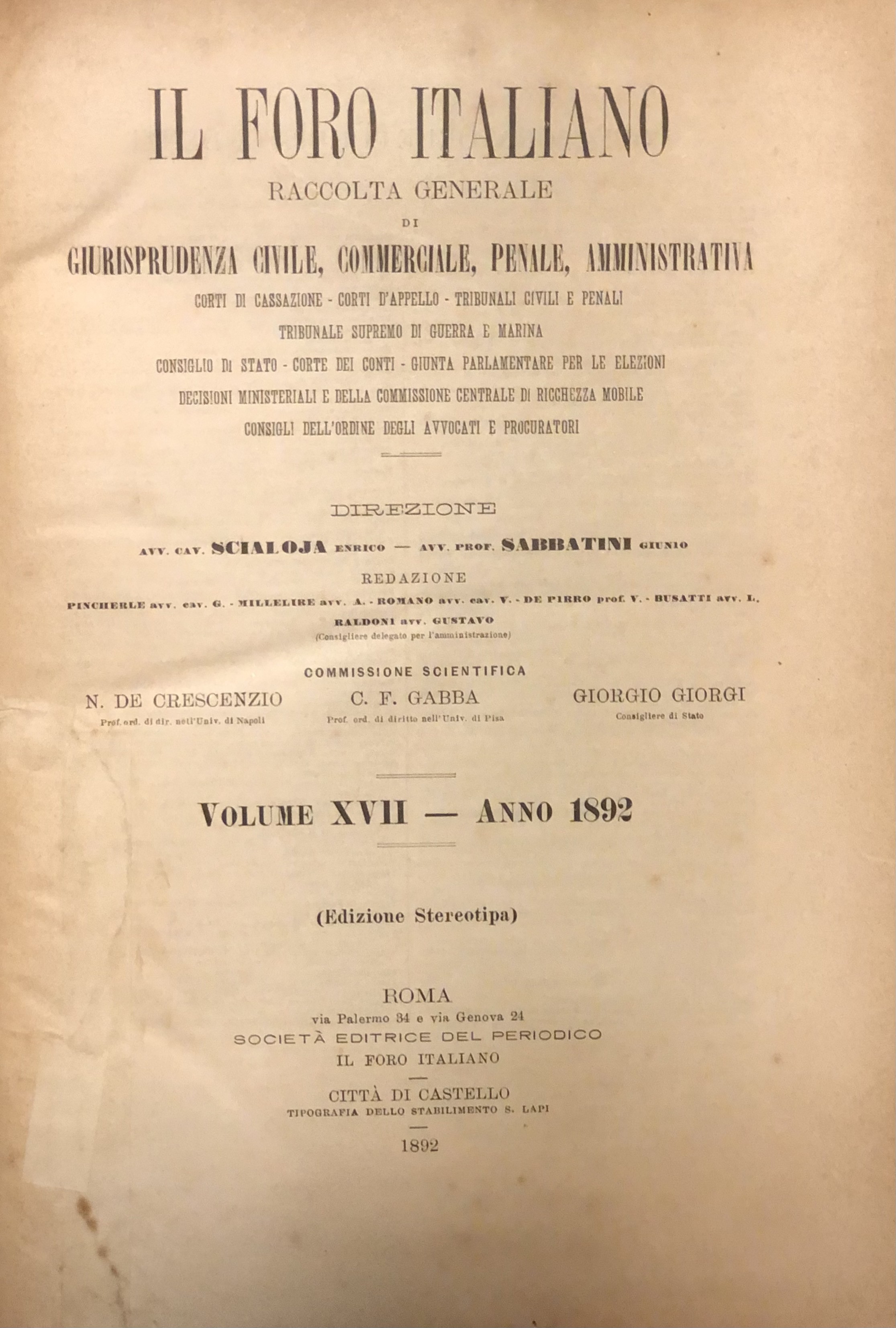 Il Foro Italiano. Fondato nell'anno 1876 da Enrico Scialoja