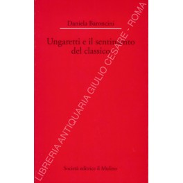 Ungaretti e il sentimento del classico