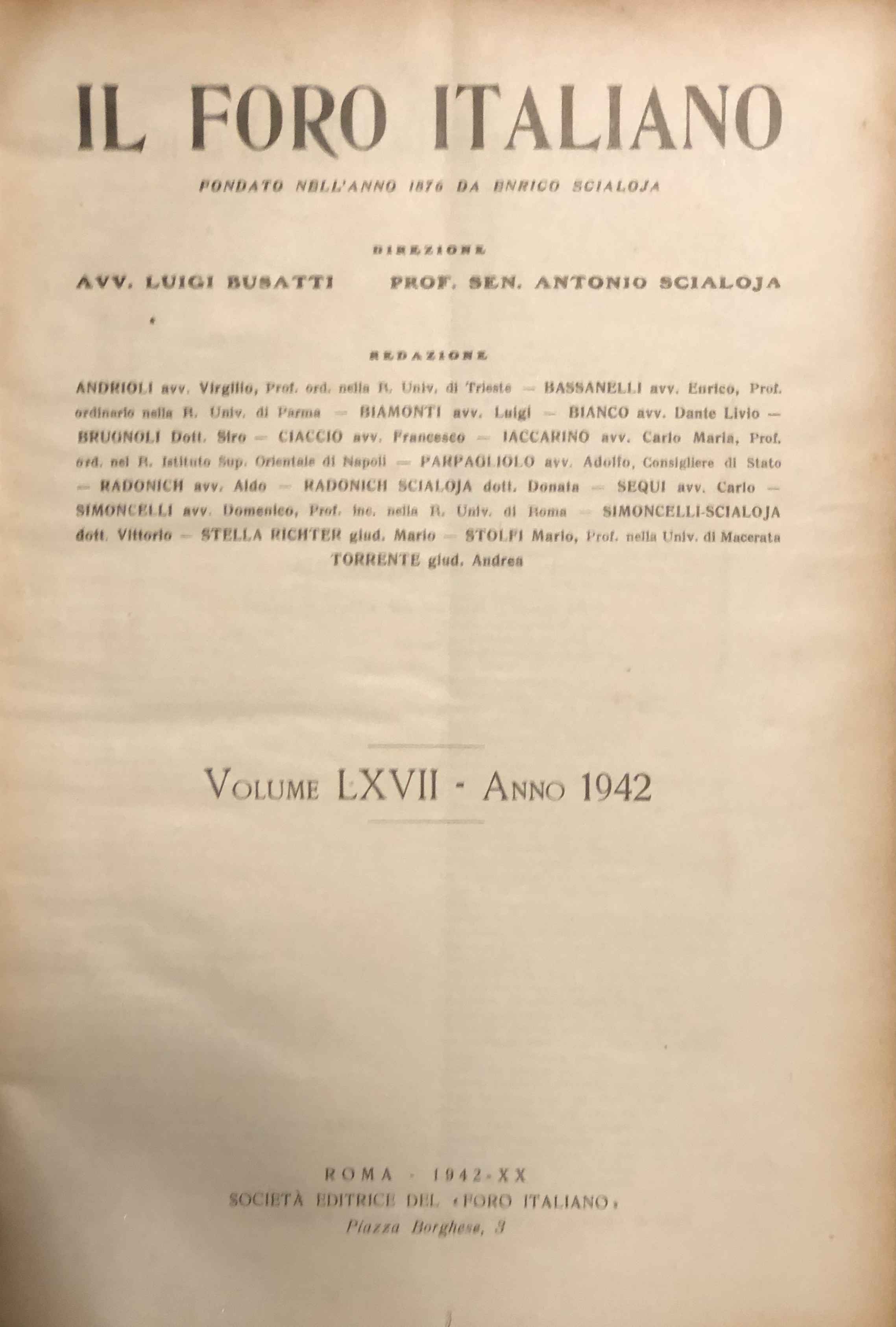 Il Foro Italiano. Fondato nell'anno 1876 da Enrico Scialoja