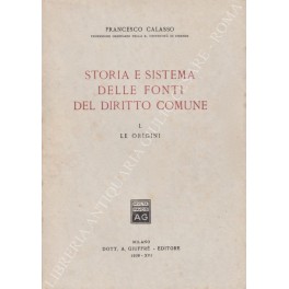 Storia e sistema delle fonti del diritto comune