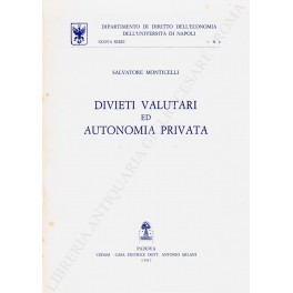 Divieti valutari ed autonomia privata