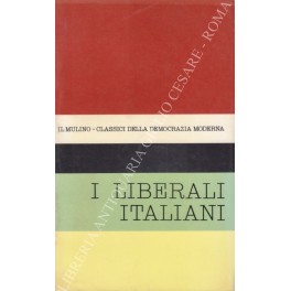 Antologia degli scritti politici dei liberali italiani Antologia degli scritti politici dei liberali italiani