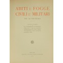 Abiti e fogge civili e militari