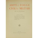 Abiti e fogge civili e militari