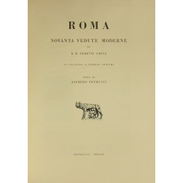 Roma. Novanta vedute moderne di D.R. Peretti Griva