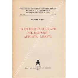 La teleologia degli atti nel rapporto autorità