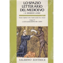 Lo spazio letterario del Medioevo Lo spazio letterario del Medioevo