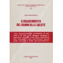 Il risarcimento del danno alla salute