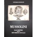 Mussolini. Dall’Impero alla Repubblica Sociale