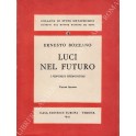 Luci nel futuro.