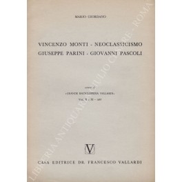 Vincenzo Monti - Neoclassicismo - Giuseppe Parini - Giovanni Pascoli