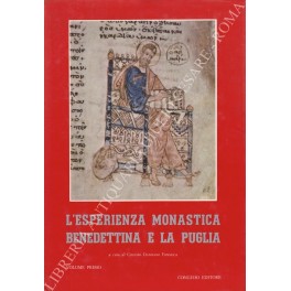 L'esperienza monastica benedettina e la Puglia