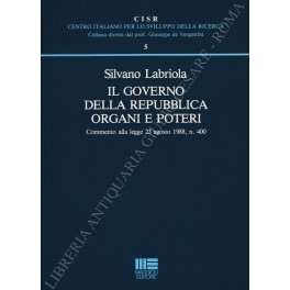 Il governo della Repubblica Il governo della Repubblica