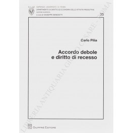 Accordo debole e diritto di recesso