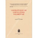 Contratti bancari e revocatorie fallimentari