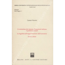 L'evoluzione del sistema finanziario italiano L'evoluzione del sistema finanziario italiano