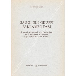 Saggi sui gruppi parlamentari Saggi sui gruppi parlamentari