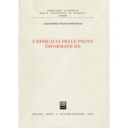 L'efficacia delle prove informatiche