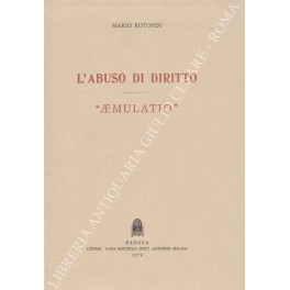 L'abuso di diritto. Aemulatio