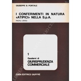 I conferimenti in natura atipici nelle S.p.A.