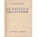 La politica dell'avvenire