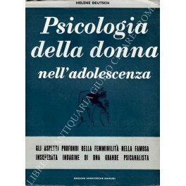 Psicologia della donna nell'adolescenza Psicologia della donna nell'adolescenza