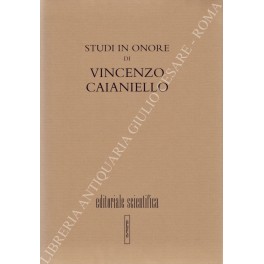 Studi in onore di Vincenzo Caianiello Studi in onore di Vincenzo Caianiello