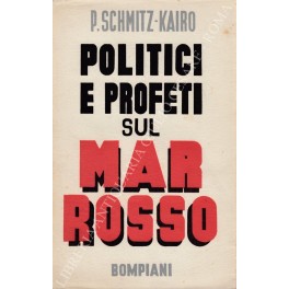 Politici e profeti sul Mar Rosso