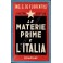 L'altra guerra: le materie prime e l'Italia